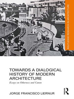 cover image of Towards a Dialogical History of Modern Architecture